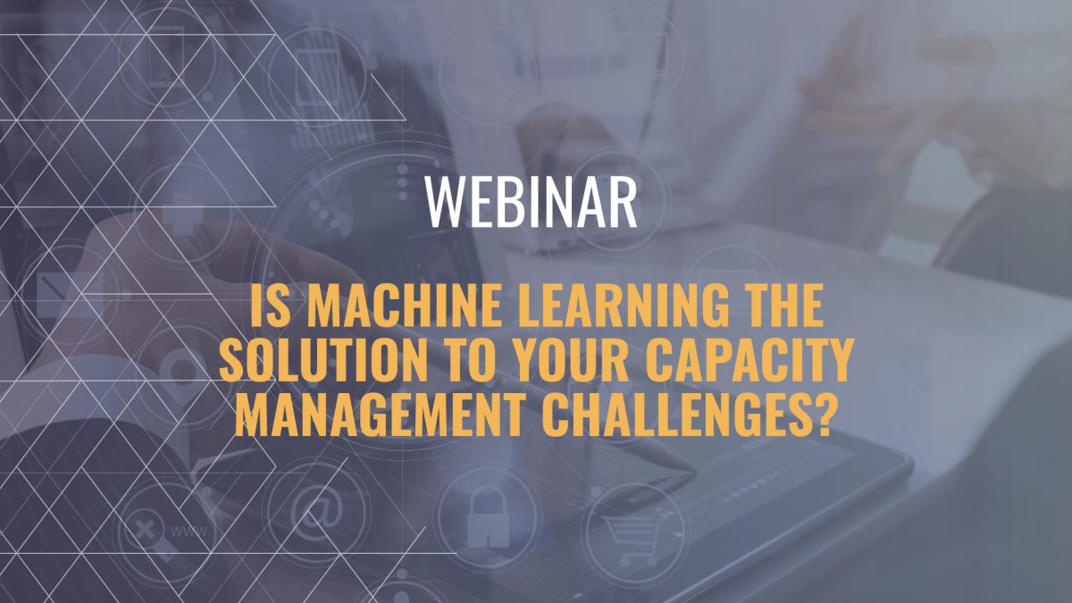 Is Machine Learning the Solution to Your Capacity Management Challenges?