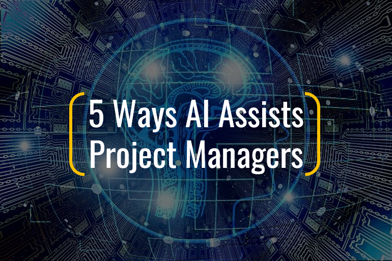 5 Ways AI Assists Project Managers