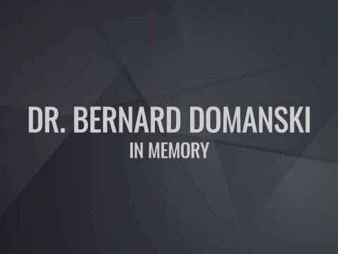 In Memory of Dr. Bernard Domanski